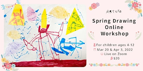 Spring Drawing Online Workshop: Ages 7–9