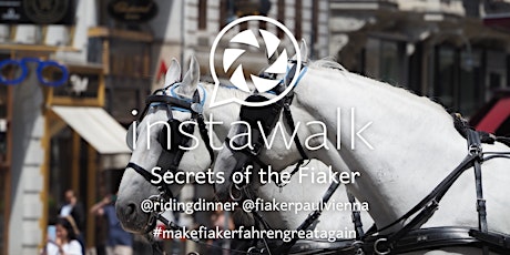 Immagine principale di Instawalk - Secrets of the Fiaker Tour 