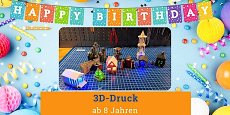 FabLabKids: Kindergeburtstag - 3D-Druck Tickets
