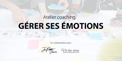 Atelier Coaching - Gestion des émotions