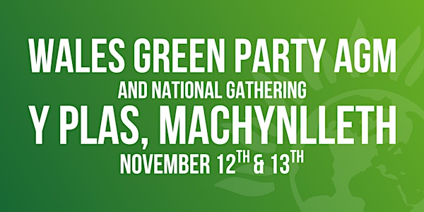 Wales Green Party AGM and National Gathering