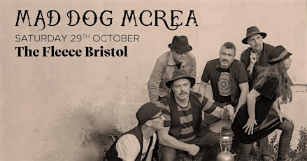 Mad Dog Mcrea (Sat 29th Oct) tickets