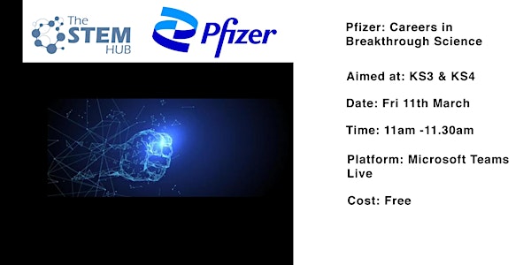 Pfizer: Careers in Breakthrough Science