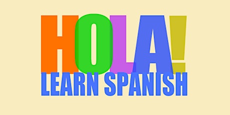 Learn Basic Spanish in 8 Weeks!!!!! Waoooo! primary image
