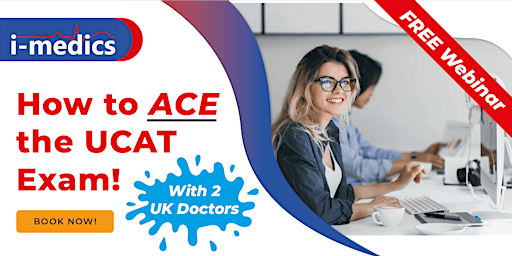 Get into Medical School: How to ACE the UCAT & BMAT exams?