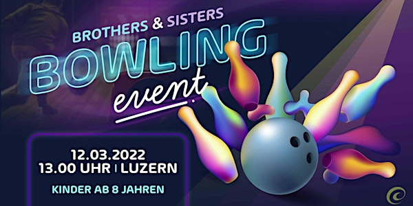 Brothers & Sisters Bowling Event