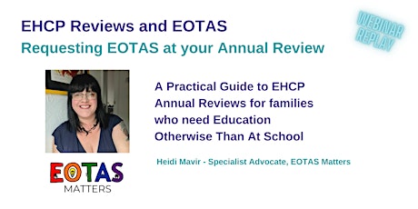 EHCP Reviews and EOTAS  - Webinar Replay