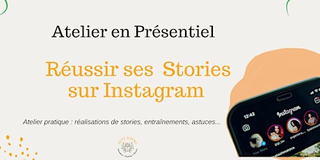 Atelier en Présentiel: Réussir vos stories Instagram