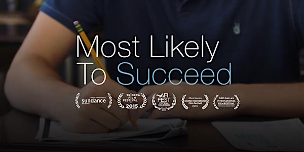 'Most Likely to Succeed' film screening