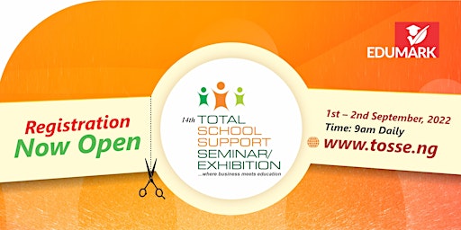 14th Total School Support Seminar/Exhibition (TOSSE 2022)