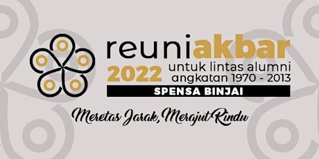 Reuni Akbar SPENSA Binjai 2022 tickets