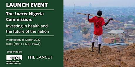 LAUNCH EVENT: The Lancet Nigeria Commission