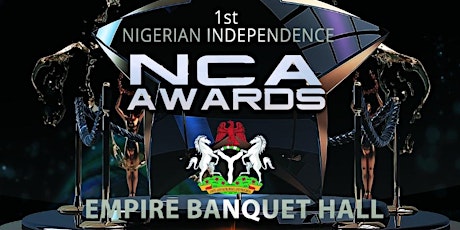Nigerian Independence & NCA AWARDS 2016 primary image
