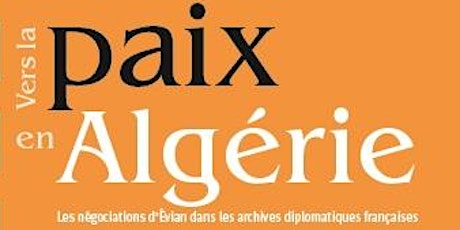 Vers la paix en Algérie