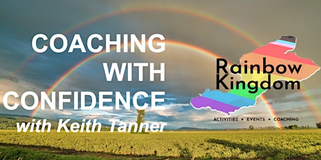 Rainbow Kingdom: Coaching with Confidence! primary image