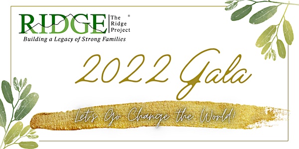Let's Go Change the World RIDGE Project Gala 2022