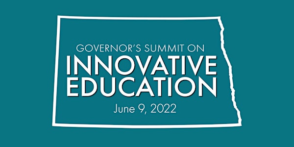 2022 Governor's Summit on Innovative Education