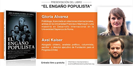 Imagen principal de Gloria Álvarez y Axel Kaiser en Tucumán. Presentación del libro El Engaño populista