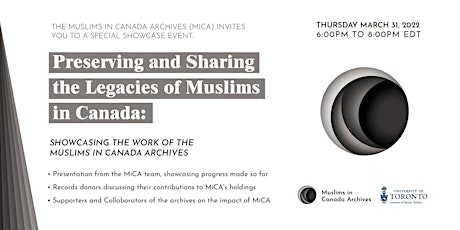 Preserving & Sharing the Legacies of Muslims in Canada: Showcasing MiCA