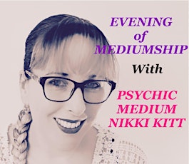 Evening of Mediumship with Nikki Kitt - Torquay tickets