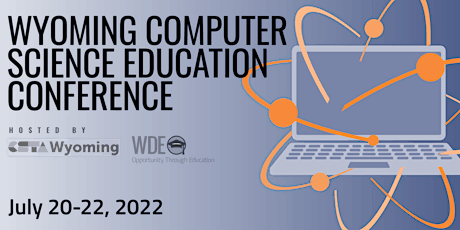 2022 Wyoming Computer Science Education Conference tickets