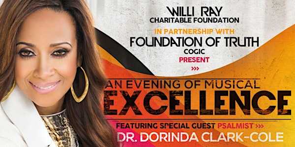 Dr. Dorinda Clark Cole "An Evening Of Musical Excellence"