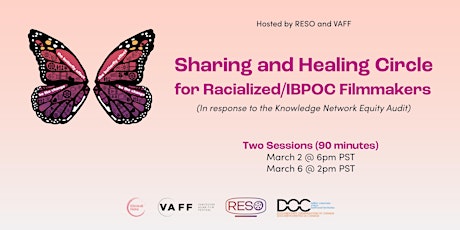 Sharing and Healing Circles for Racialized/IBPOC Filmmakers