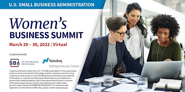 Two-day Virtual SBA Women's Business Summit  - March 29 - 30, 2022