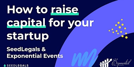 March Virtual  How to Raise Capital for Your Start Up Workshop
