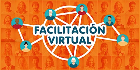Primaire afbeelding van Taller Facilitación Virtual • Grupo Marzo-Abril 2022