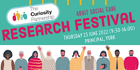 The Curiosity Partnership - Adult Social Care Research Festival tickets