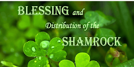 Blessing and Distribution of the Shamrock