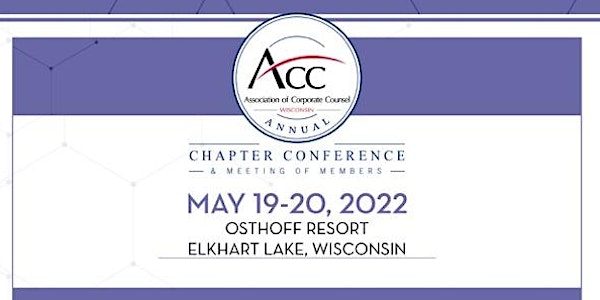 2022 ACC-Wisconsin  Annual Conference & Meeting of Members