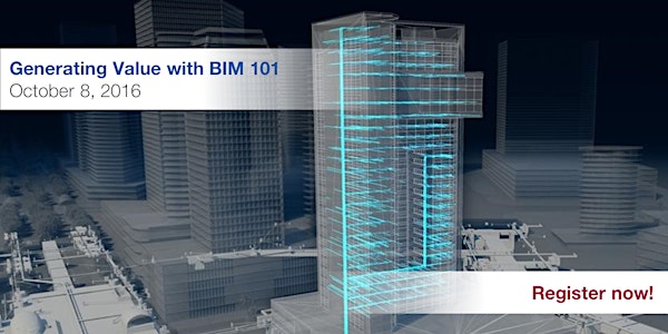 Building Information Management Course: Generating Value with BIM 101
