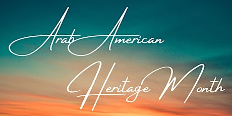 Exhibit Opening: Arab American Heritage Month at the DHM