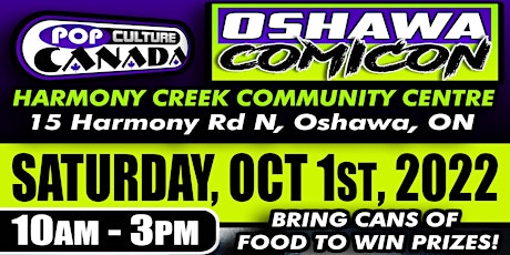 Oshawa ComiCon October 1st 2022  :  Comic Con tickets