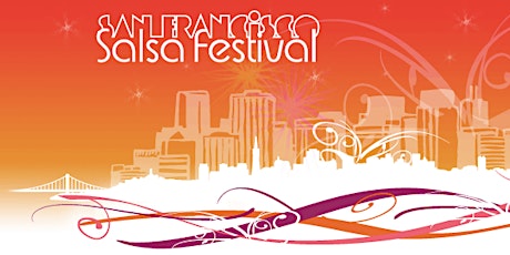 12th Annual San Francisco Salsa Festival **Competition Registration ONLY** primary image