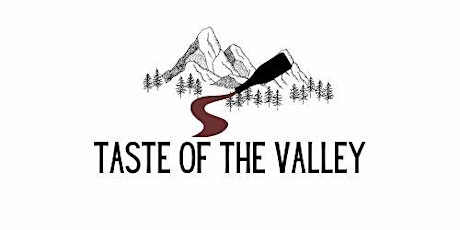 "A Taste of the Valley" Wine, Beer, and Spirits Festival tickets