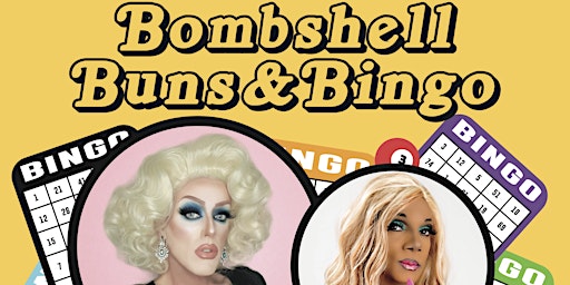 Imagem principal do evento Bombshell Buns & Bingo + Brunch Drag Performances