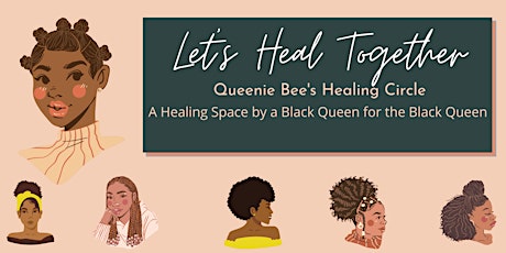 Queenie Bee's Healing Circle-Weekend Edition tickets