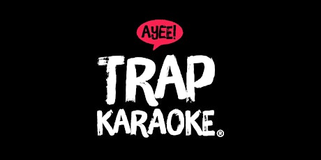 Hauptbild für TRAP Karaoke: Detroit