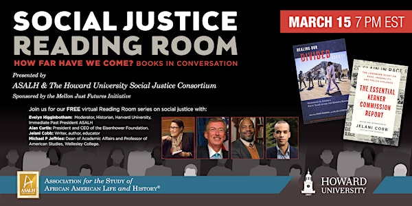 ASALH/Howard University SJC's Social Justice Reading Room: Justice Deferred