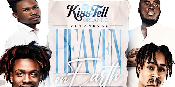 9th Annual Kiss N Tell Orlando Heaven on Earth Affair