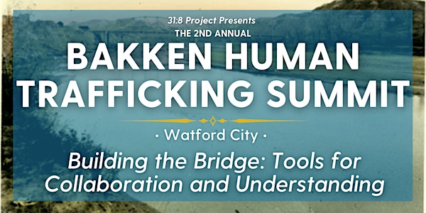 The Bakken Human Trafficking Summit
