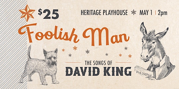 Foolish Man -The Songs of David King