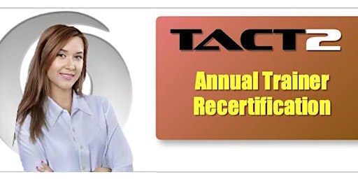 TACT2 Trainer Recertification (Oct 5)