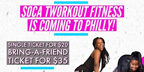 Soca Tworkout Fitness: Philly Pop-Up Class