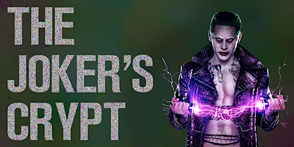 Unlock Liverpool The Joker's Crypt
