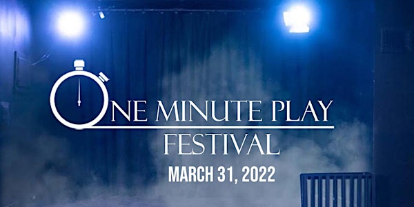 International One Minute Play Festival