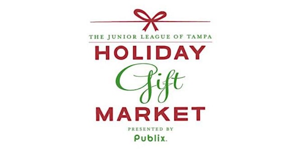 The Junior League of Tampa Holiday Gift Market- November 10-13, 2016